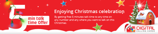 Christmas and New Year Offer: 5 min talk time at All Countries on DigitalCallingCards.co.uk